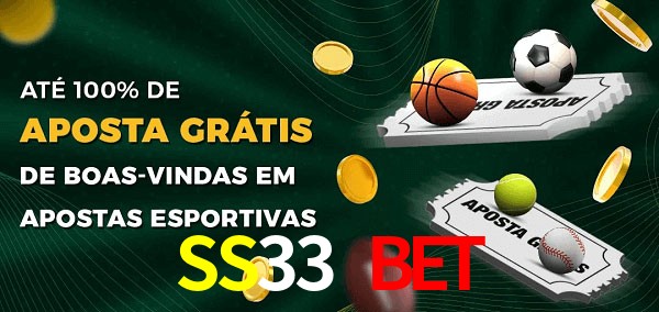SS33 Bet Ate 100% de Aposta Gratis
