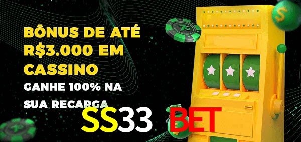 SS33 Bet melhor bônus de depósito