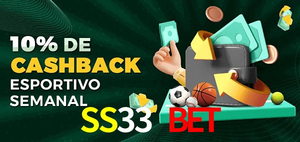 10% de bônus de cashback na SS33 Bet